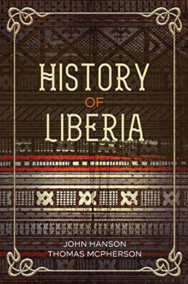 History Of Liberia