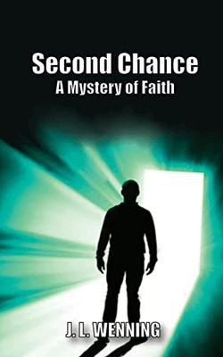 Second Chance A Mystery Of Faith