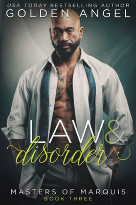 Law And Disorder (Masters Of Marquis)