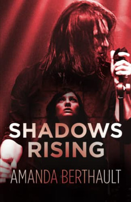 Shadows Rising (The Shadows Trilogy)