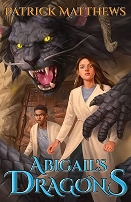 Abigail's Dragons (Bradley's Dragons)