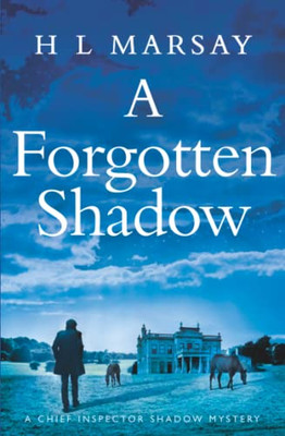 A Forgotten Shadow (Chief Inspector Shadow Mystery)