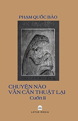 Chuy?N Nào V?N C?N Thu?T L?I - 2 (Vietnamese Edition)