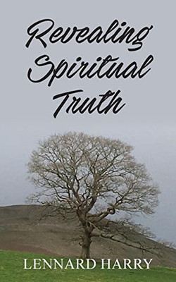 Revealing Spiritual Truth