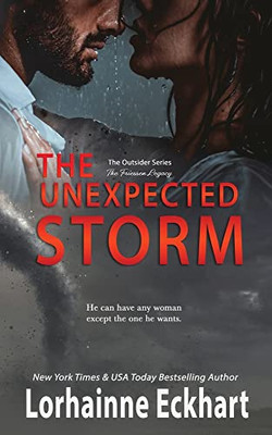 The Unexpected Storm: The Friessen Legacy (Outsider)