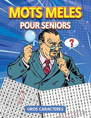 Mots Meles Pour Seniors: Gros Caracteres (French Edition)