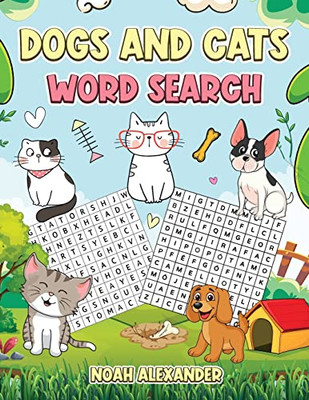 Dogs And Cats Word Search: Large Print Word Search Puzzle For Dog And Cat Lovers