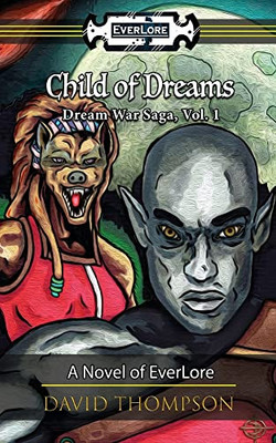 Child Of Dreams (Dream War Saga)