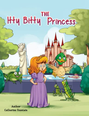 The Itty Bitty Princess