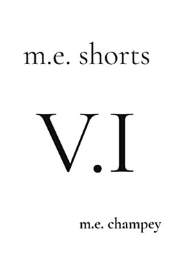 M.E. Shorts: V.I