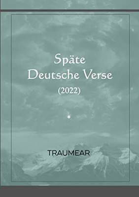Späte Deutsche Verse (German Edition) Späte Deutsche Verse (German Edition)