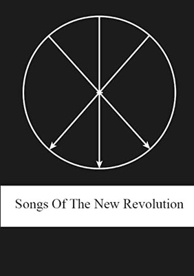 Songs Of The New Revolution