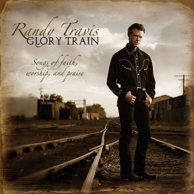 Glory Train, Songs Of Faith, Worship & Praise