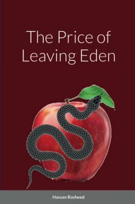 The Price Of Leaving Eden