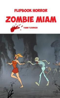Flipbook Horror Zombie Miam