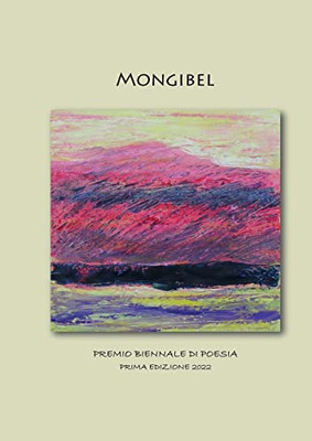 Mongibel: Premio Biennale Di Poesia (Italian Edition)