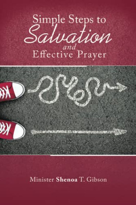 Simple Steps To Salvation And Effective Prayer
