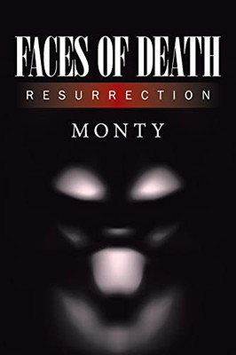 Faces Of Death: Resurrection