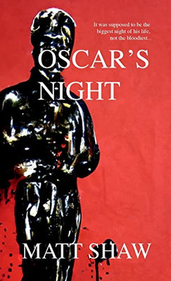 Oscar's Night: An Extreme Horror Novella
