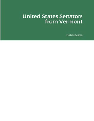 United States Senators From Vermont