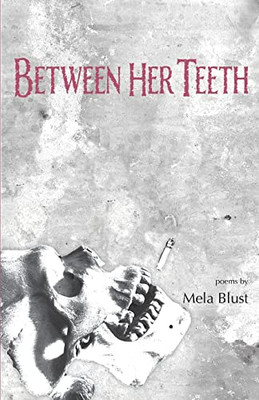 Between Her Teeth