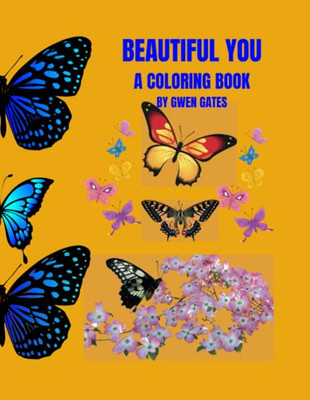 Beautiful You: A Coloring Book