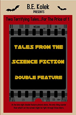 Tales From The Science Fiction Double Feature