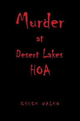 Murder At Desert Lakes Hoa