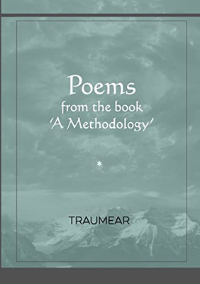 Poems From The Book: 'A Methodology'