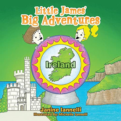Little James' Big Adventures: Ireland