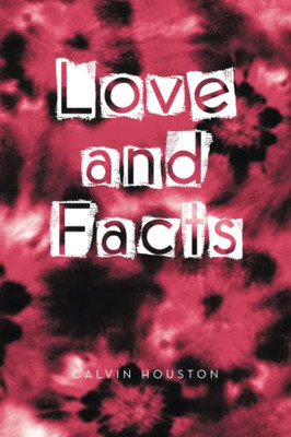 Love And Facts