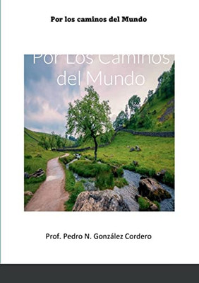 Por Los Caminos Del Mundo (Spanish Edition)