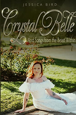 Crystal Belle: And Songs From The Beast Within