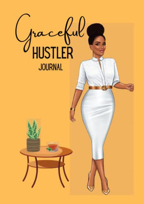 Graceful Hustler Series: Blank Journal