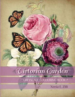 Victorian Garden: Greyscale Colouring Book 7