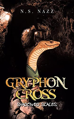 Gryphon Cross: Shadowed Scales