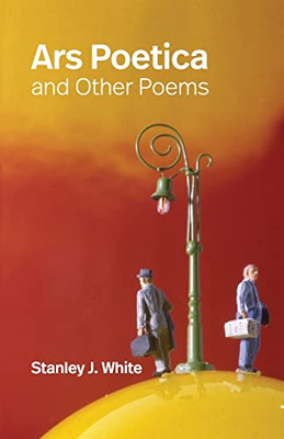 Ars Poetica And Other Poems