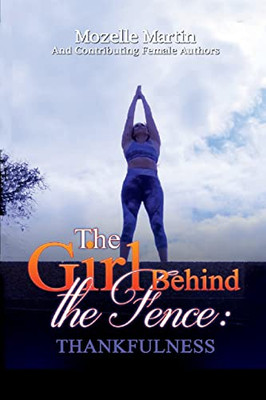 Girl Behind The Fence: Thankfulness