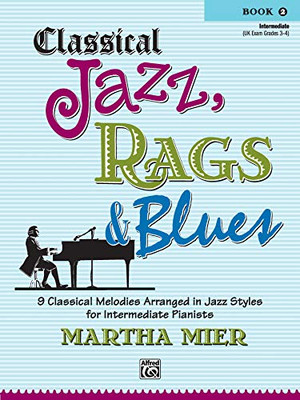 Classical Jazz, Rags & Blues Book 2 (BK 2)