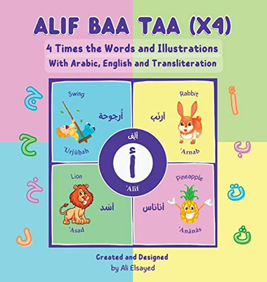 Alif Baa Taa (X4) - 4 Times The Words And Illustration With English Arabic And Transliteration