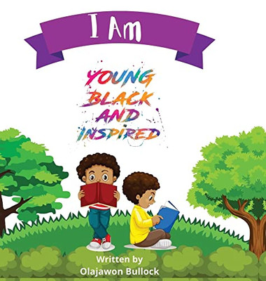 I Am Young Black And Inspired