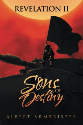 The Revelation Ii: Sons Of Destiny