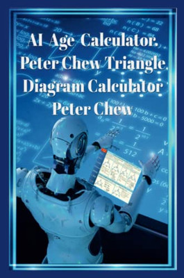 Ai Age Calculator Peter Chew Triangle Diagram Calculator .: Peter Chew
