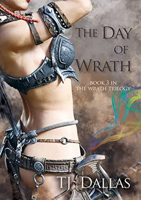 The Day Of Wrath: Book 3 In The Wrath Trilogy