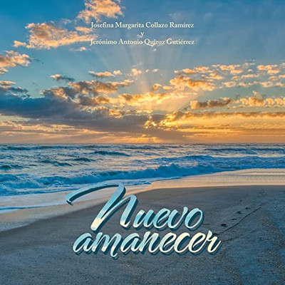 Nuevo Amanecer (Spanish Edition)