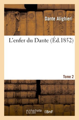 L'Enfer Du Dante.Tome 2 (Litterature) (French Edition)