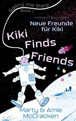 Neue Freunde Für Kiki (Sailing The Stars) (German Edition)