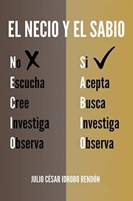 El Necio Y El Sabio (Spanish Edition)
