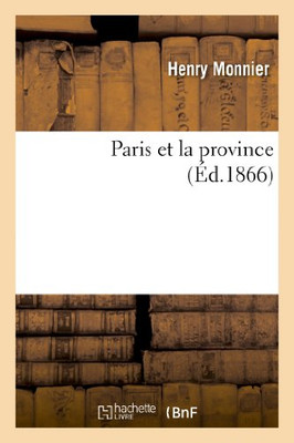 Paris Et La Province (Litterature) (French Edition)