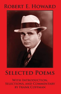 Robert E. Howard: Selected Poems